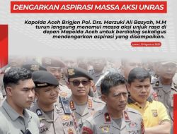 Kapolda Aceh Turun Langsung, Dengarkan Aspirasi Masa Unras