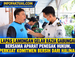 Lapas Lamongan Gelar Razia Gabungan Bersama Aparat Penegak Hukum, Perkuat Komitmen Bersih dari Halinar